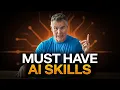 9 AI Skills You MUST Have to Get Ahead of 99 of People