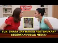 Lagu GEGER ! YUNI SHARA DAN MAIA AKHIRNYA DI PERTEMUKAN ! HAMPIR TERJADI PERTIKAIAN?