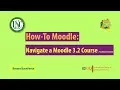 Navigating a USC ELearn Moodle3 2 Course