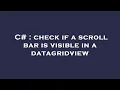 C check if a scroll bar is visible in a datagridview
