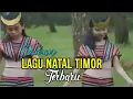 Download Lagu Lagu Natal Timor Terbaru