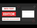 Rich Text Editor Using HTML CSS JavaScript