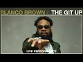 Blanco Brown - The Git Up (Live Performance)