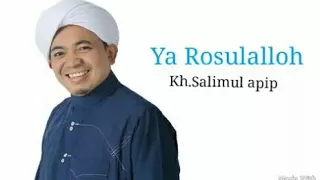 Download Kh.samul apip Ya Rosulalloh MP3