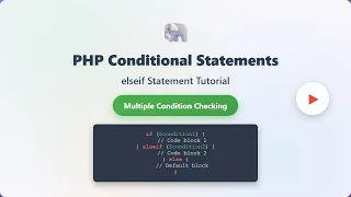PHP Tutorial Mastering elseif Conditional Statements for Beginners