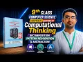 Computational Thinking Decomposition Pattern Recognition Abstraction Class 9 Computer Chapter 4
