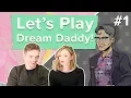 Let s Play Dream Daddy RIGHT SAID BANANA BREAD