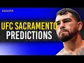 UFC SACRAMENTO PREDICTIONS UFC SACRAMENTO FULL CARD BREAKDOWN