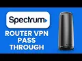 Spectrum Router VPN Pass Through Enable Secure Connections Easily