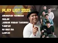 Download Lagu Ku Ingin Kau Jadi Milikku || Best Playlist 2025 || Andmes \u0026 Juicy