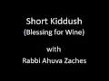 Prayer-eoke Short Kiddush Blessing for Wine or Grape Juice