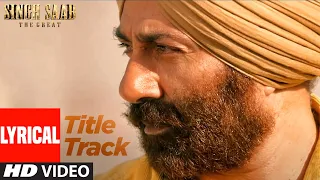 lyrical singh saab the great title track sunny deol amrita rao urvashi rautela prakash raj