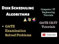 Disk scheduling algorithms in operating systems GATE examination solved problems 1