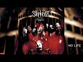 Slipknot - No Life (Audio)