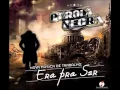 Download Lagu BANDA PÉROLA NEGRA - ERA PRA SER   LANÇAMENTO 2016   VIDEO ÁUDIO