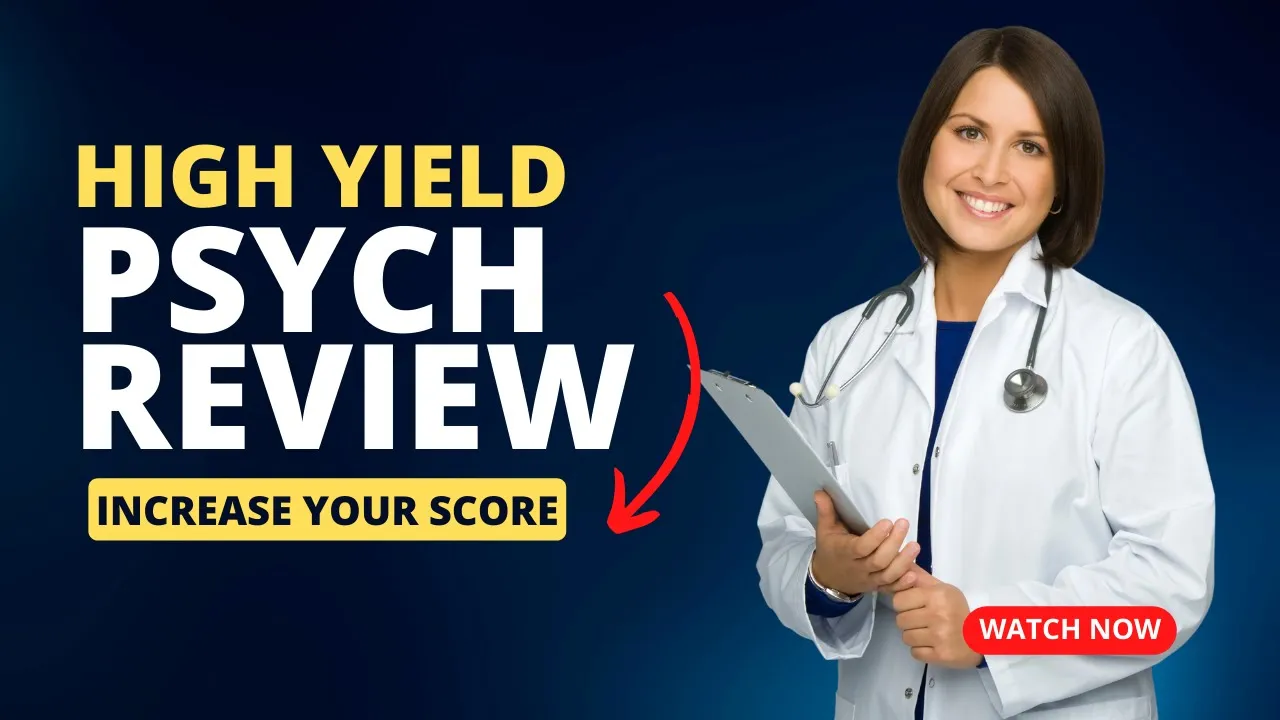 High Yield Psychiatry Review