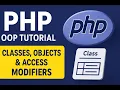 PHP OOP Tutorial Classes Objects Access Modifiers Explained with Examples