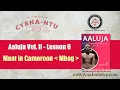 Download Lagu Aaluja Vol II - Lesson 6: Maat in Cameroon as the principle Mbog