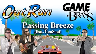 Out Run Passing Breeze Brass And Rhythm Feat ConSoul 