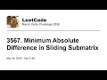 Daily Leetcode Mar 20 2026 - 3567 Minimum Absolute Difference in Sliding Submatrix