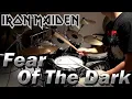 Iron Maiden - Fear Of The Dark (Drum Cover)