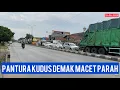 Download Lagu MACET PARAH PANTURA KUDUS DEMAK DAMPAK DEMO ODOL