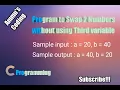Program to swap two numbers without using third variable in C Explanation in Tamil