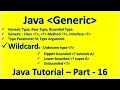 Java Generic Type Parameter Argument Wildcard Upper Lower bounded Java Tutorial - Part