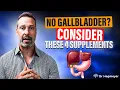 No Gallbladder 4Supplements You Need If You ve Had Your Gallbladder Removed Dr Richard Hagmeyer