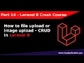 Laravel 8 Crash Course Part 14 How to file upload or image upload in laravel 8 CRUD and Finish Up