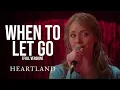 When to Let Go Full Version Amber Marshall and Shaun Johnston Heartland 1004 CBC