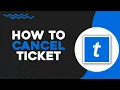 How To Cancel Ticketmaster Ticket Quick Tutorial
