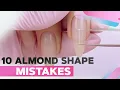 10 Almond Shape Filing Mistakes Manicure Life Hacks