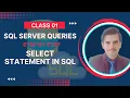 SQL Server Class 1 - Select Statement Query in SQL Server Urdu Hindi