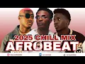 Download Lagu Chill Afrobeats Mix 2025 {2Hrs} Late Night / Relaxing Afrobeat Mix l Afrosoul lWizkid, Kunmie, Ruger