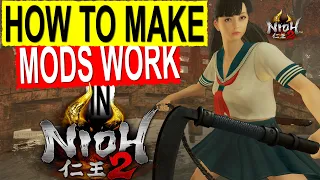 How to Make Mods Work in Nioh 2 - Step by Step Guide