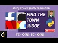 Find the Town Judge leetcode Python Easy Explaination Leetcode 997 find the town judge python code