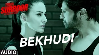 bekhudi full song audio teraa surroor himesh reshammiya farah karimaee t series