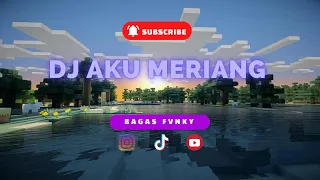 Download DJ AKU MERIANG -BAGAS FVNKY MP3