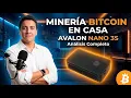 173 Mineria Bitcoin en Casa Nano Avalon 3s Uboxing Review Opinion