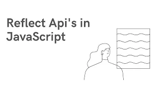 ES6 Reflect Api s in JavaScript