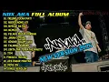 Lagu NDX AKA Full Album Terbaru 2025 | Kumpulan Lagu NDX AKA Terbaik