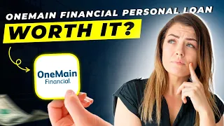 OneMain Financial Personal Loan Review 2025 - Is It the Right Loan for You