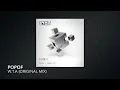 POPOF - W.T.A (Original Mix)