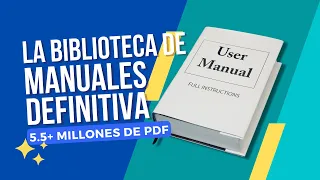 La mejor biblioteca de manuales en linea que vas a encontrar