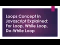 JavaScript tutorial ep 06 Loops in JavaScript For loop while loop do-while in javascript 2018