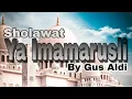 Download Lagu Sholawat Ya Imammarusli By Gus Aldi (cover video) Lirik Dan Terjemahan