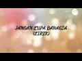 Download Lagu 2TikTok - Jangan Lupa Bahagia (LIRIK)