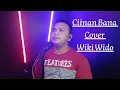 Download Lagu Ciinan Bana ( Cover ) by Wiki Wido