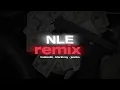 Download Lagu NLE remix - letra - (hadess66, blackinny \u0026juanka).